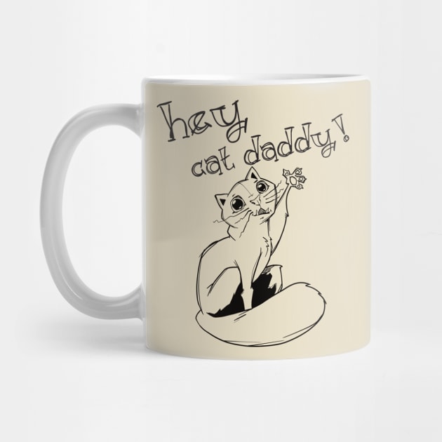 Hey Cat Daddy by Epic Splash Graphics